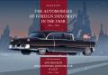 Автомобили иностранных дипломатов в СССР. 1940-е - 1960-е